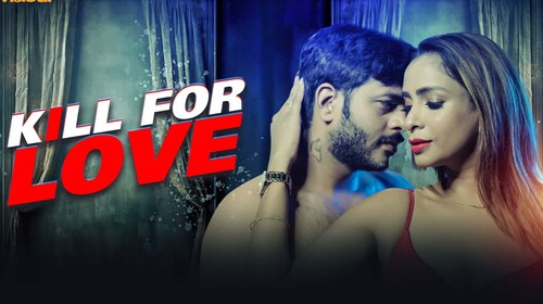 Kill for Love | Hindi Movie Hindi Crime Trailer Thumbnail