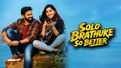 Solo Brathuke So Better Hindi Drama Movie Thumbnail