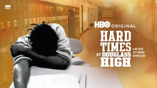 Hard Times at Douglass High: A No Child Left Behind Report Card English Documentary Movie Thumbnail