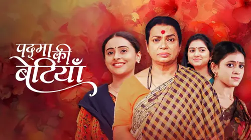 Padma Ki Betiya…Maa Ka Gaurav Hindi Drama Series Thumbnail