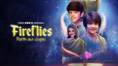 Fireflies: Parth Aur Jugnu Hindi Fantasy Trailer Thumbnail