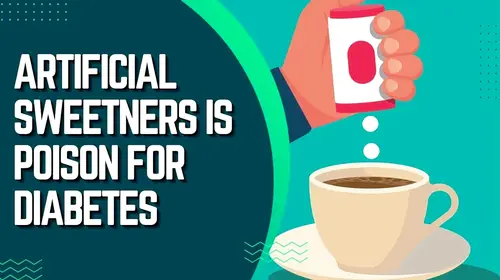 Artificial Sweeteners in Diabetes Hindi Health Movie Thumbnail