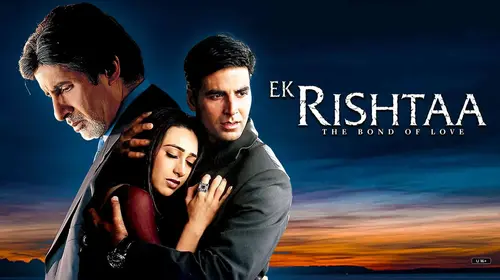 Ek Rishtaa - The Bond Of Love Hindi Drama Movie Thumbnail