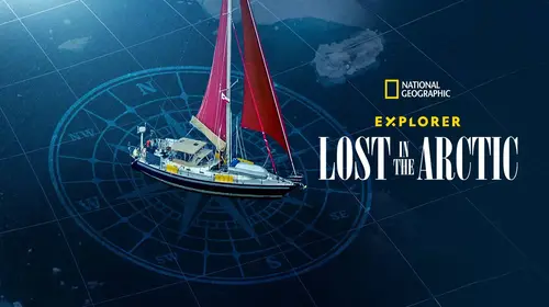 Explorer: Lost in the Arctic English Documentary Movie Thumbnail