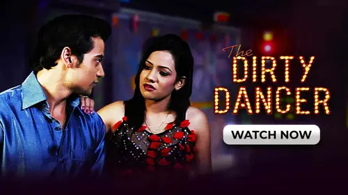 The Dirty Dancer Hindi seductive Movie Thumbnail