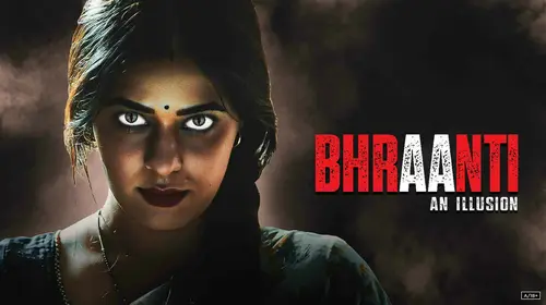 Bhraanti - An illusion Hindi Thriller Movie Thumbnail