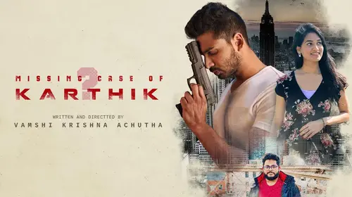 Missing Case of Karthik Telugu Thriller Shorts Thumbnail
