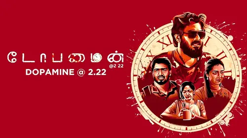 Dopamine @ 2:22 Tamil Drama Movie Thumbnail