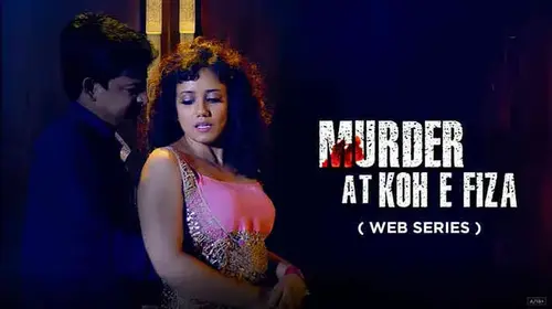 Murder At Koh-E-Fiza Hindi Thriller Series Thumbnail