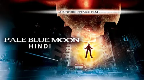 Pale Blue Moon (Hindi) Hindi Sci-Fi Movie Thumbnail