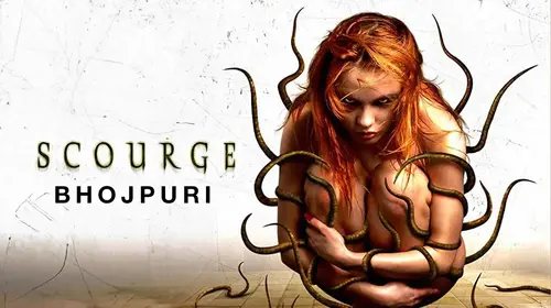 Scourge (Bhojpuri) Bhojpuri Horror Movie Thumbnail