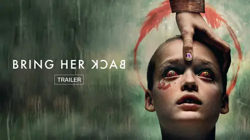 Bring Her Back - Trailer English Horror Trailer Thumbnail