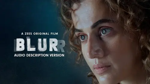 Blurr - Audio Description Version Hindi Drama Movie Thumbnail