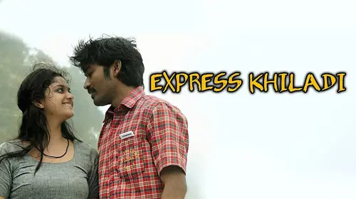 Express Khiladi Hindi Romance Movie Thumbnail