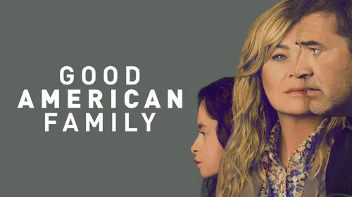 Good American Family English Drama Series Thumbnail