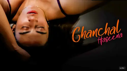 Chanchal Haseena Hindi Drama Movie Thumbnail