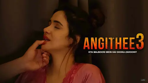 Angithee 3 Hindi Drama Movie Thumbnail
