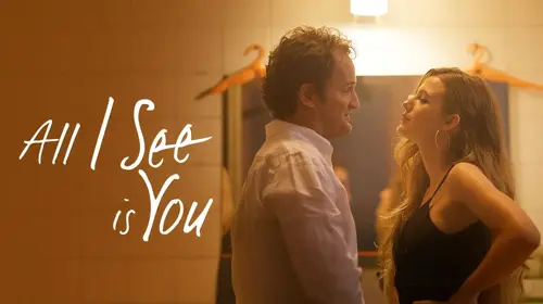 All I See Is You English Drama Movie Thumbnail