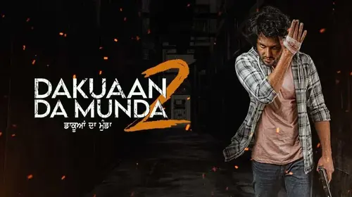 Dakuaan Da Munda 2 Punjabi Action Movie Thumbnail
