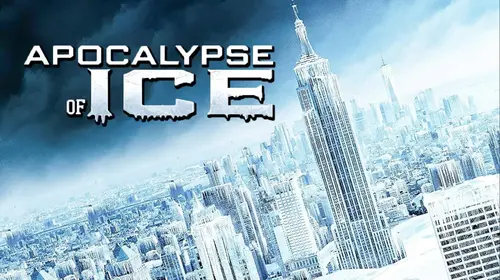 Apocalypse of Ice English Adventure Movie Thumbnail