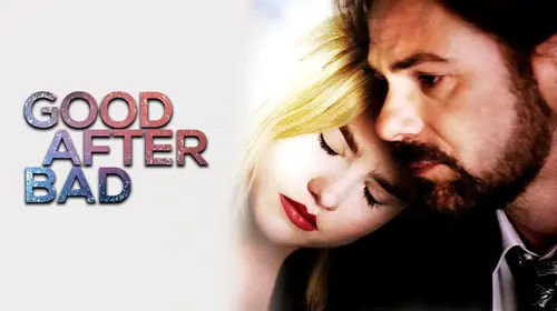 Good After Bad AKA More Than Enough English Drama Movie Thumbnail