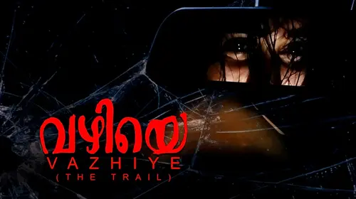 Vazhiye Malayalam Crime Movie Thumbnail