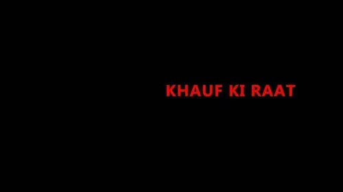 Khauf Ki Raat Hindi Thriller Movie Thumbnail