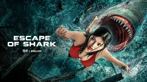 Escape of Shark Hindi Adventure Trailer Thumbnail