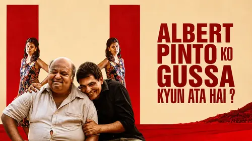 Albert Pinto Ko Gussa Kyun Aata Hai? Hindi Drama Movie Thumbnail