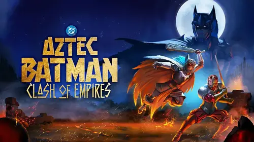 Aztec Batman: Clash of Empires English Animation Trailer Thumbnail