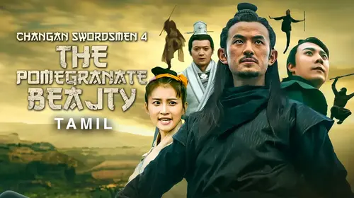 Changan Swordsmen 4th - The Pomegranate Beauty (Tamil) Tamil Martial Art Movie Thumbnail