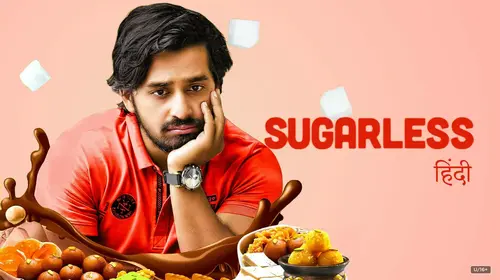Sugarless Hindi Comedy Movie Thumbnail