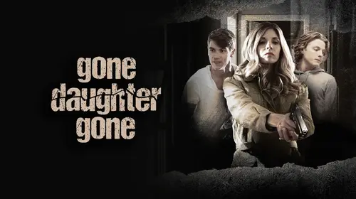 Gone Daughter Gone English Thriller Movie Thumbnail