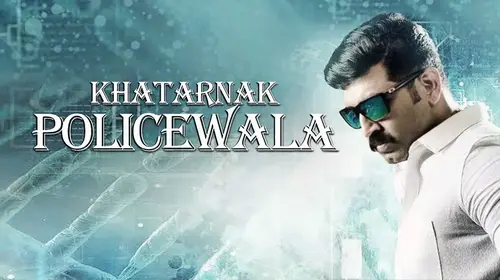 Khatarnak Policewala Hindi Action Trailer Thumbnail