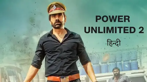 Power Unlimited 2 Hindi Action Movie Thumbnail