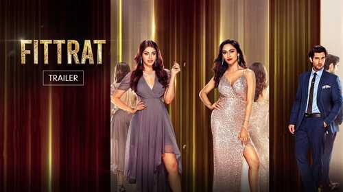 Fittrat - Trailer Hindi Drama Trailer Thumbnail