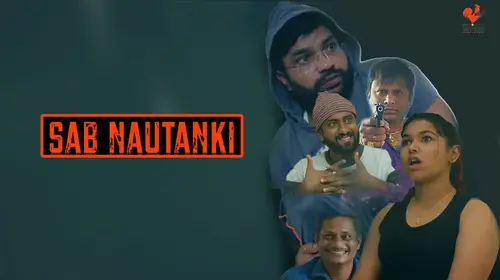 Sab Nautanki Hindi Drama Movie Thumbnail