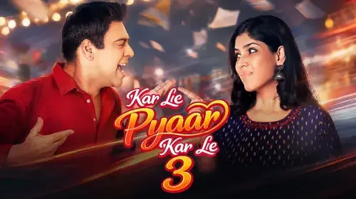 Kar Le Pyaar Kar Le 3 Drama Series Thumbnail