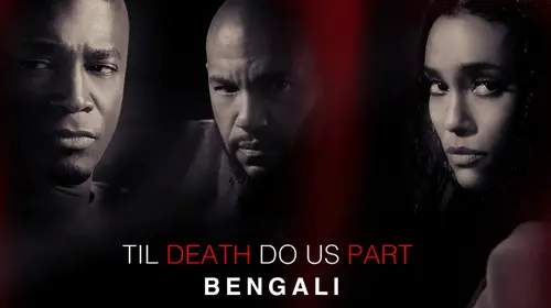 Till Death Do us Apart (Bengali) Bengali Thriller Movie Thumbnail
