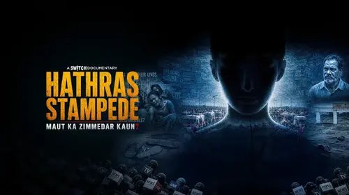 Hathras Stampede 2024 Hindi Documentary Trailer Thumbnail