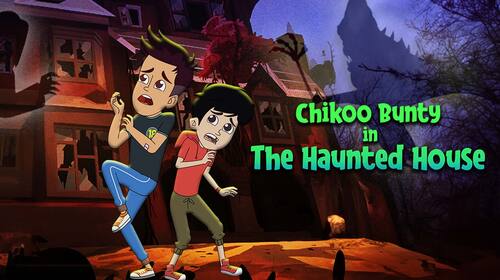 Chikoo Bunty In The Haunted House Hindi Animation Movie Thumbnail