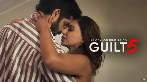Ek Anjaan Rishtey Ka Guilt 5 Hindi Drama Series Thumbnail