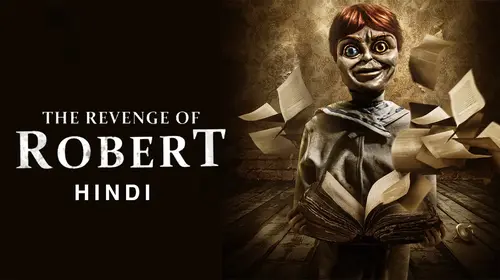 The Revenge of Robert (Hindi) Hindi Horror Movie Thumbnail