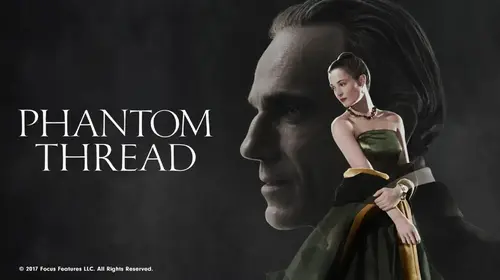 Phantom Thread English Romance Trailer Thumbnail