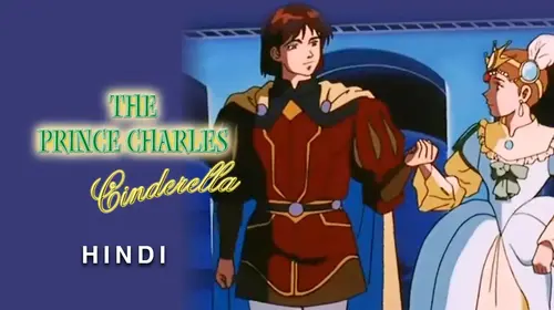 Cindrella-And The Prince Charles Hindi Animation Movie Thumbnail
