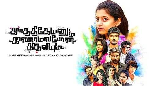 Karthikeyanum Kaanamal Pona Kadhaliyum Tamil Drama Movie Thumbnail