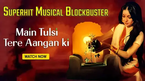Main Tulsi Tere Aangan Ki Hindi Drama Movie Thumbnail