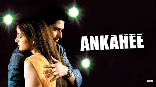 Ankahee Hindi Romance Movie Thumbnail