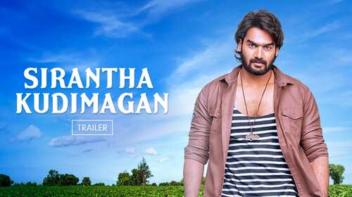 Sirantha Kudimagan | Trailer Tamil Comedy Trailer Thumbnail