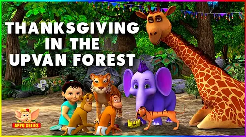 Thanksgiving in the Upvan Forest - Hindi Hindi Educational Movie Thumbnail